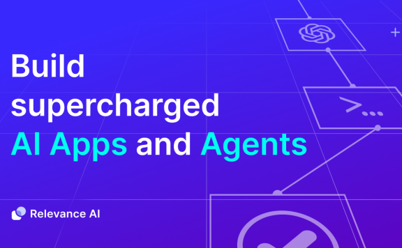 Relevance AI: 定制AI應用和Agent快速構建平臺